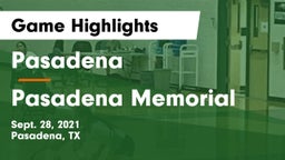 Pasadena  vs Pasadena Memorial  Game Highlights - Sept. 28, 2021
