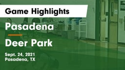 Pasadena  vs Deer Park  Game Highlights - Sept. 24, 2021
