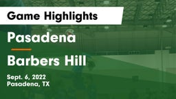 Pasadena  vs Barbers Hill Game Highlights - Sept. 6, 2022