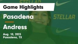 Pasadena  vs Andress  Game Highlights - Aug. 10, 2023
