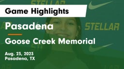 Pasadena  vs Goose Creek Memorial  Game Highlights - Aug. 23, 2023