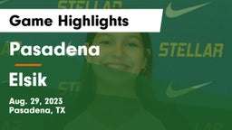 Pasadena  vs Elsik Game Highlights - Aug. 29, 2023