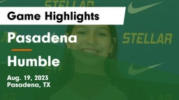 Pasadena  vs Humble  Game Highlights - Aug. 19, 2023