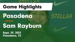 Pasadena  vs Sam Rayburn  Game Highlights - Sept. 29, 2023
