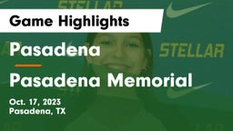 Pasadena  vs Pasadena Memorial  Game Highlights - Oct. 17, 2023