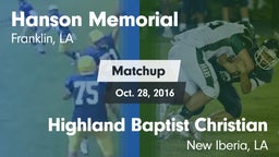 Matchup: Hanson Memorial vs. Highland Baptist Christian  2016
