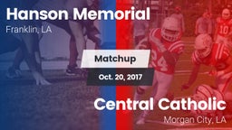 Matchup: Hanson Memorial vs. Central Catholic  2017