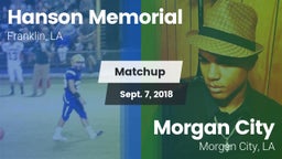 Matchup: Hanson Memorial vs. Morgan City  2018