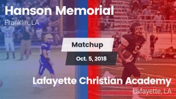 Matchup: Hanson Memorial vs. Lafayette Christian Academy  2018