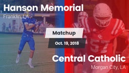 Matchup: Hanson Memorial vs. Central Catholic  2018