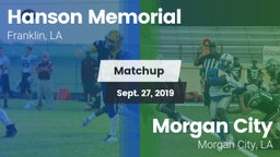 Matchup: Hanson Memorial vs. Morgan City  2019