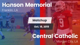 Matchup: Hanson Memorial vs. Central Catholic  2019
