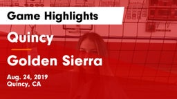 Quincy  vs Golden Sierra Game Highlights - Aug. 24, 2019