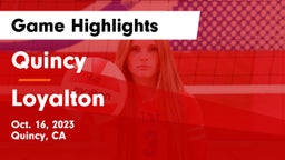 Quincy  vs Loyalton  Game Highlights - Oct. 16, 2023