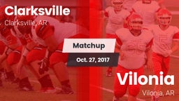 Matchup: Clarksville vs. Vilonia  2017