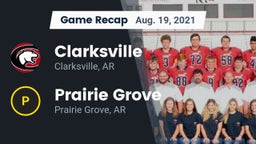 Recap: Clarksville  vs. Prairie Grove  2021