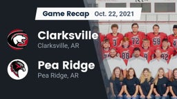 Recap: Clarksville  vs. Pea Ridge  2021