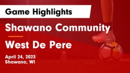 Shawano Community  vs West De Pere  Game Highlights - April 24, 2023