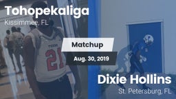 Matchup: Tohopekaliga High Sc vs. Dixie Hollins  2019