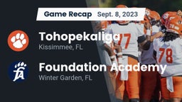 Recap: Tohopekaliga  vs. Foundation Academy  2023