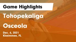 Tohopekaliga  vs Osceola Game Highlights - Dec. 6, 2021