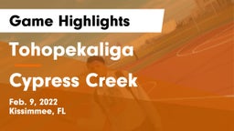 Tohopekaliga  vs Cypress Creek Game Highlights - Feb. 9, 2022