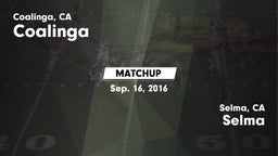 Matchup: Coalinga vs. Selma  2016