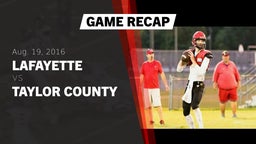 Recap: Lafayette  vs. Taylor County  2016