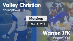 Matchup: Valley Christian vs. Warren JFK 2016