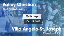 Matchup: Valley Christian vs. Villa Angela-St. Joseph  2016