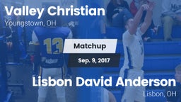 Matchup: Valley Christian vs. Lisbon David Anderson  2017