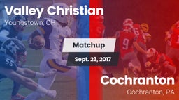 Matchup: Valley Christian vs. Cochranton  2017