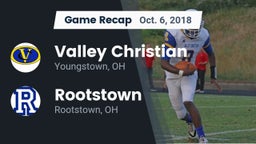 Recap: Valley Christian  vs. Rootstown  2018