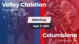 Matchup: Valley Christian vs. Columbiana  2020