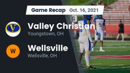 Recap: Valley Christian  vs. Wellsville  2021