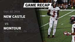 Recap: New Castle  vs. Montour  2016