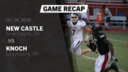 Recap: New Castle  vs. Knoch  2016