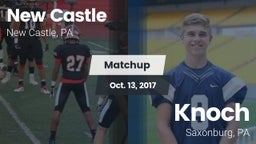 Matchup: New Castle  vs. Knoch  2017