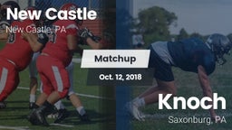 Matchup: New Castle  vs. Knoch  2018