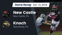 Recap: New Castle  vs. Knoch  2018