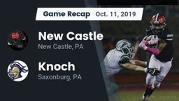 Recap: New Castle  vs. Knoch  2019
