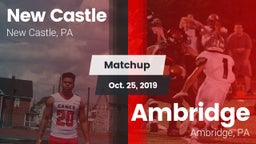 Matchup: New Castle  vs. Ambridge  2019