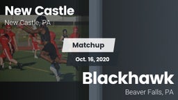Matchup: New Castle  vs. Blackhawk  2020