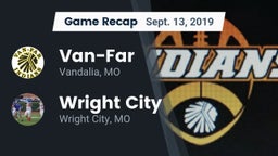 Recap: Van-Far  vs. Wright City  2019