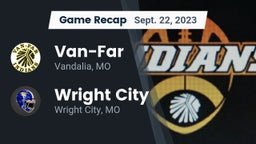 Recap: Van-Far  vs. Wright City  2023