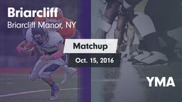 Matchup: Briarcliff vs. YMA 2016
