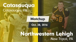 Matchup: Catasauqua vs. Northwestern Lehigh  2016