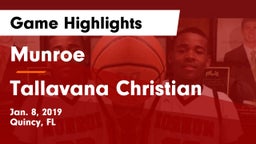 Munroe  vs Tallavana Christian Game Highlights - Jan. 8, 2019