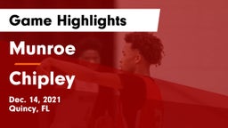 Munroe  vs Chipley  Game Highlights - Dec. 14, 2021