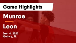 Munroe  vs Leon  Game Highlights - Jan. 4, 2022